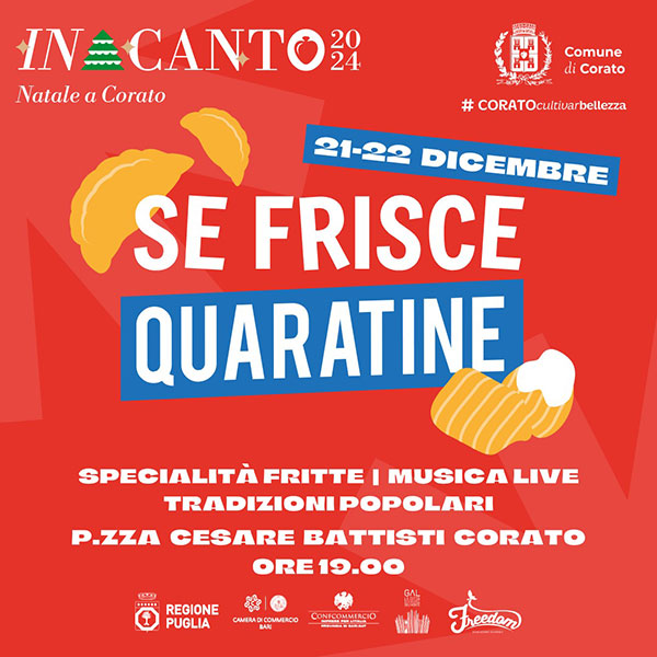 Se frisce quaratine Incanto 2024 Corato Puglia